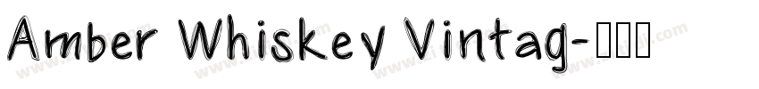Amber Whiskey Vintag字体转换